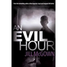 An Evil Hour