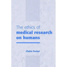 Ethics of Medical Research Humans