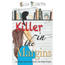 Killer in the Margins: A Neurodivergent Sleuth, Her Clever Cat, and A Killer Lurking in the Pages