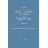 Roster of Revolutionary Soldiers in Georgia. Volume III. Georgia Society Daughters of the American Revolution