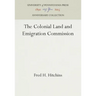 The Colonial Land and Emigration Commission
