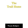 The Trail Home