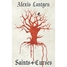 Saints and Curses: A Collection of Fantasy Short Stories