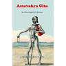 Astavakra Gita: In The Light Of Kriya