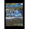 Go by the Four Winds: It's Where the Spirits Live