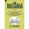 The Collected Young Readers Fiction of E. Nesbit-Volume 2: The Bastable Family Chronicles-The Story of the Treasure Seekers, The Wouldbegoods, The Red