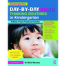 Day-By-Day Math Thinking Routines in Kindergarten: 40 Weeks of Quick Prompts and Activities