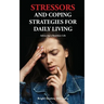 Stressors And Coping Strategies For Daily Living