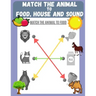 Match the Animal to Food, House and Sound: Activity book for Kids, Pre K to Kindergarten, Ages 3 - 6, Matching and Identifying, Children's fun Workboo