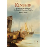 Kinship, A Story of the Kinneys, An English/American Family