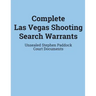 Complete Las Vegas Shooting Search Warrants: Unsealed Stephen Paddock Court Documents