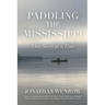Paddling the Mississippi: One Story at a Time