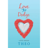 Love to Dodge: Love Dread