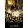 The Beast of Boggy Creek: The True Story of the Fouke Monster