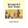 Metis Families Volume 10 Racette - Stevenson