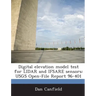Digital Elevation Model Test for Lidar and Ifsare Sensors: Usgs Open-File Report 96-401