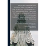 Pastoral Letter and Conciliary Discourse of the Most Rev. F.N. Blanchet, D.D., Archbishop of Oregon City. Also, Address to Pope Pius IX, of the Clergy