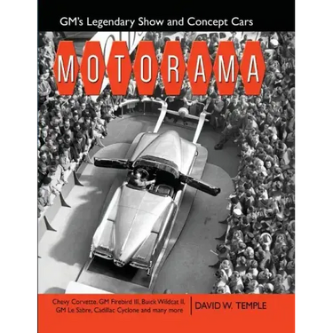 Motorama: GM's Legendary Show & Concept Cars