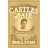 Castles in the Air: a Durant Family Saga