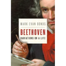 Beethoven: Variations on a Life