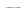 Way of Perfection for the Laity: A Detailed Explanation of the Discalced Carmelite Third Secular Order Rule