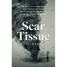 Scar Tissue: My Fight to Survive Multiple Intense Compound Traumas