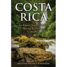 Costa Rica: An Expat's Travel Guide to Moving & Living in Costa Rica