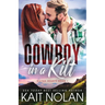 Cowboy in a Kilt