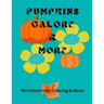 Pumpkins Galore & More