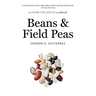 Beans and Field Peas: a Savor the South cookbook