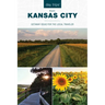 Day Trips(r) from Kansas City: Getaway Ideas for the Local Traveler