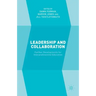 Leadership and Collaboration: Further Developments for Interprofessional Education