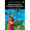 Mentalization-Based Treatment for Adolescents: A Practical Treatment Guide