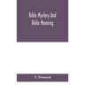 Bible mystery and Bible meaning