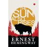 The Sun Also Rises