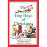 The 13 Dog Days of Christmas
