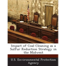 Impact of Coal Cleaning as a Sulfur Reduction Strategy in the Midwest