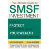 The Ultimate Guide to SMSF Investment: How to protect and safely grow your wealth via the Share Market