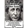 Civil Disobedience and Other Essays