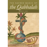 The Sacred Magic of the Qabbalah