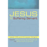 Jesus and the Suffering Servant