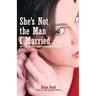 She's Not the Man I Married: My Life with a Transgender Husband