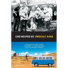 God Helped Us Smuggle Hash: An unusual true story of hippies in the 1960s and the unorthodox love story that complicated it