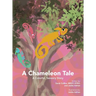 A Chameleon Tale: A Colorful, Sensory Story