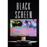 Black Screen