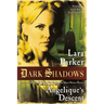 Dark Shadows: Angelique's Descent: Angelique's Descent