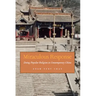 Miraculous Response: Doing Popular Religion in Contemporary China