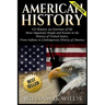 American History: Us History: An Overview of the Most Important People & Events. the History of United States: From Indians to Contempor
