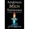 Apostolic Men Empowered: As Christ Loved the Church