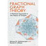 Fractional Graph Theory: A Rational Approach to the Theory of Graphs